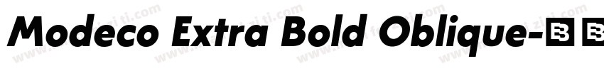 Modeco Extra Bold Oblique字体转换